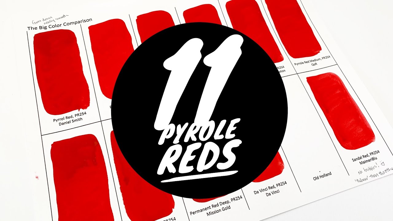 11 Pyrrole Red Comparison | Colossal Color Showdown S2E19