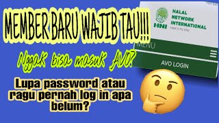 Tutorial log in AVO | Lupa password atau Ragu pernah log in?