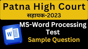 Patna High Court Assistant-2023 II MS-Word Processing Test #eclipseeducation #patnahighcourt