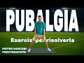 PUBALGIA, come risolverla davvero, indicazioni, spiegazione e esercizi