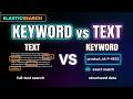 Elasticsearch Keyword vs Text Field Types – Differences and Examples