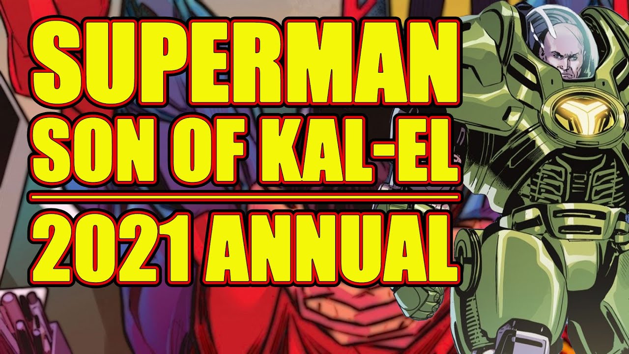 Superman: Son of Kal-El 2021 Annual (issue 1, 2021)