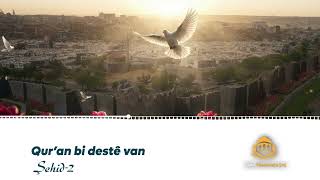 Şehid 4/2 Qur’an Bi Destê Van