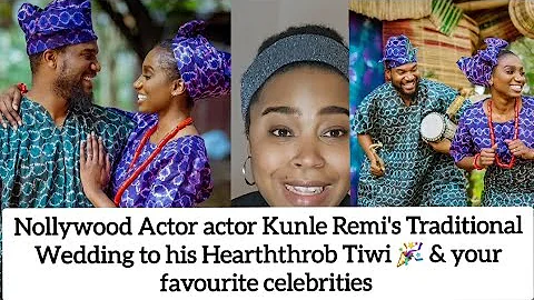 Nollywood Actor actor Kunle Remi's Traditional Wedding to his Tiwi & more #viral #kunleremi