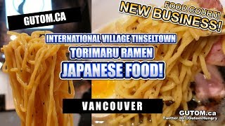 RAMEN TORIMARU RAMEN TINSELTOWN FOOD COURT CHINATOWN Vancouver Food Guide Reviews - Gutom ca