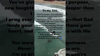 To My Son..inspiring son quotes.#positivevibes #motivation #shortmotivationalvideo