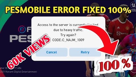 PESMOBILE ERROR CODE:C_NAJM_1009|HOW TO FIX PESMOBILE HEAVY TRAFFIC|PESMOBILE TUTORIAL|PES ERROR