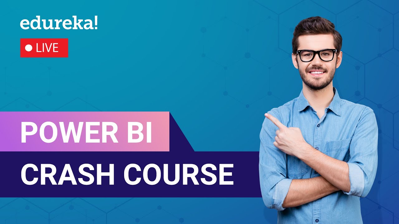 Power BI Crash Course in 60 Minutes | How to use Power BI | Edureka ...