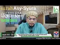 Tafsir Surah Asy-Syura (Ayat 44-50) - Ustaz Mat Esa Deraman (Siri 8)