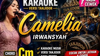 🔴CAMELIA IRWANSYAH | KARAOKE NADA CEWEK/WANITA KOPLO TANJIDOR VERSION