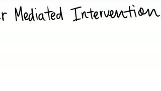 COMD 4755- Peer Mediated Intervention