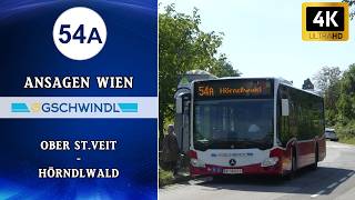 Linie 54A Wien Ansagen – Ober St. Veit – Hörndlwald | Wiener Grantler