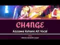 [FULL/GAME VER] CH4NGE Kohane Alt || Project SEKAI Lyric Video || Kohane Cover