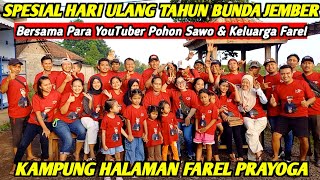 SPESIAL SERU‼️MOMEN KEBERSAMAAN PARA YPS & KELUARGA FAREL PRAYOGA MERAYAKAN ULANG TAHUN BUNDA JEMBER