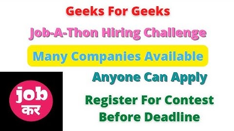 Job-A-Thon || Hiring Challenge || Apply To Many Companies || Anyone Can Apply