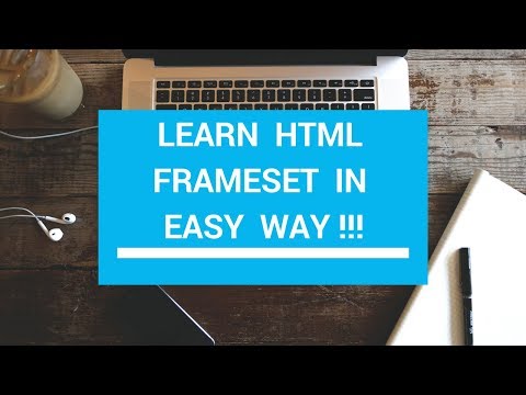 LEARN HTML -- Learn html FRAMESET in easy way -- FRAMESET TUTORIAL  -- FRAMESET in just 5 min