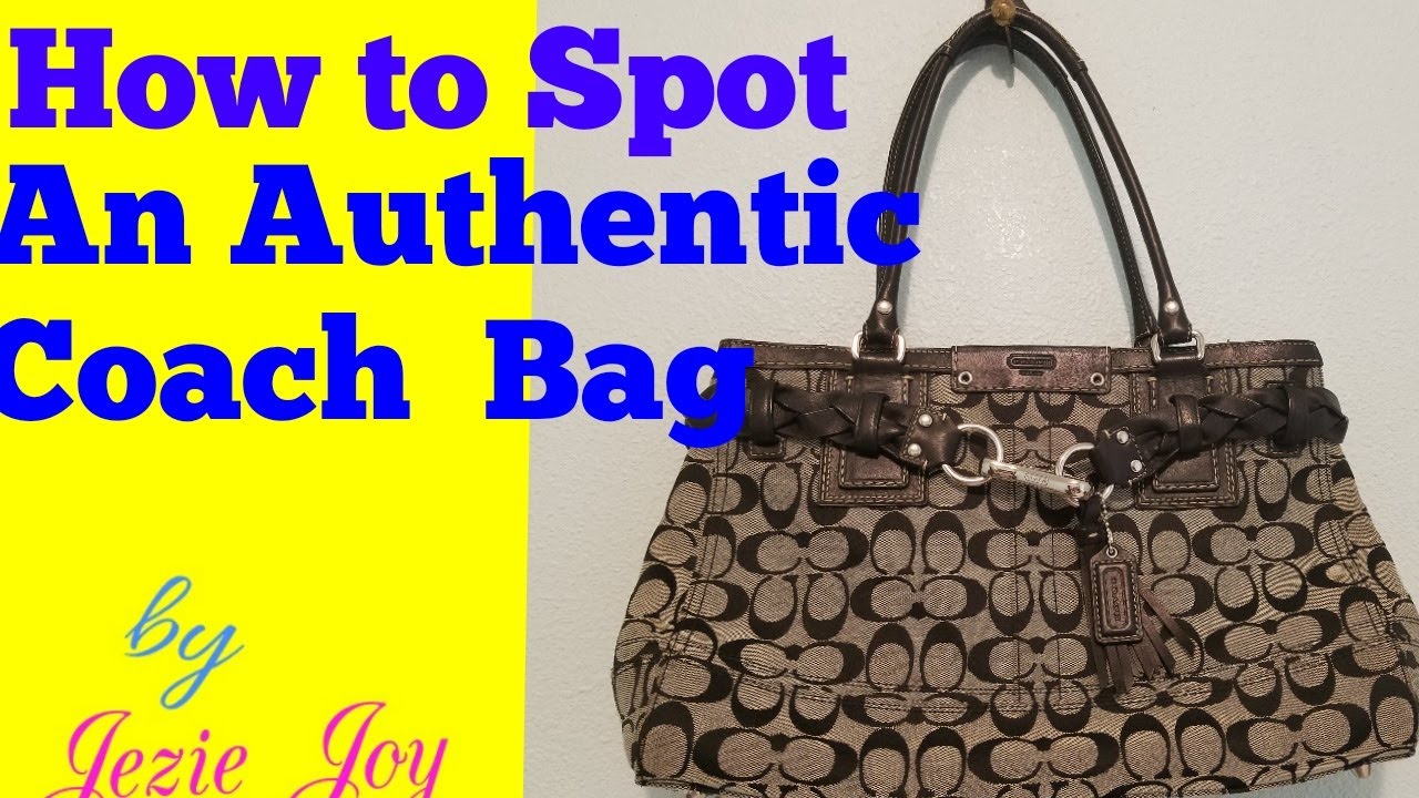 HOW TO SPOT AN AUTHENTIC COACH BAG - YouTube