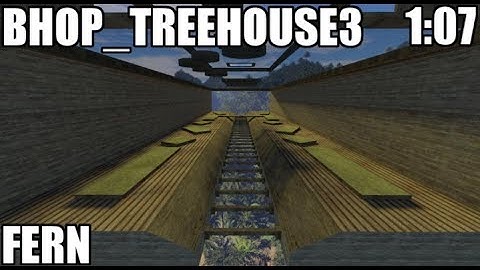 [CS:S BHOP] bhop_treehouse3 in 1:07 by fern ~