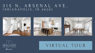 Virtual Home Tour - 315 N. Arsenal Ave. Indianapolis, IN  46201