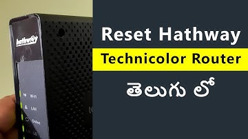 Hathway Wifi Router Reset | Technicolor Router Reset