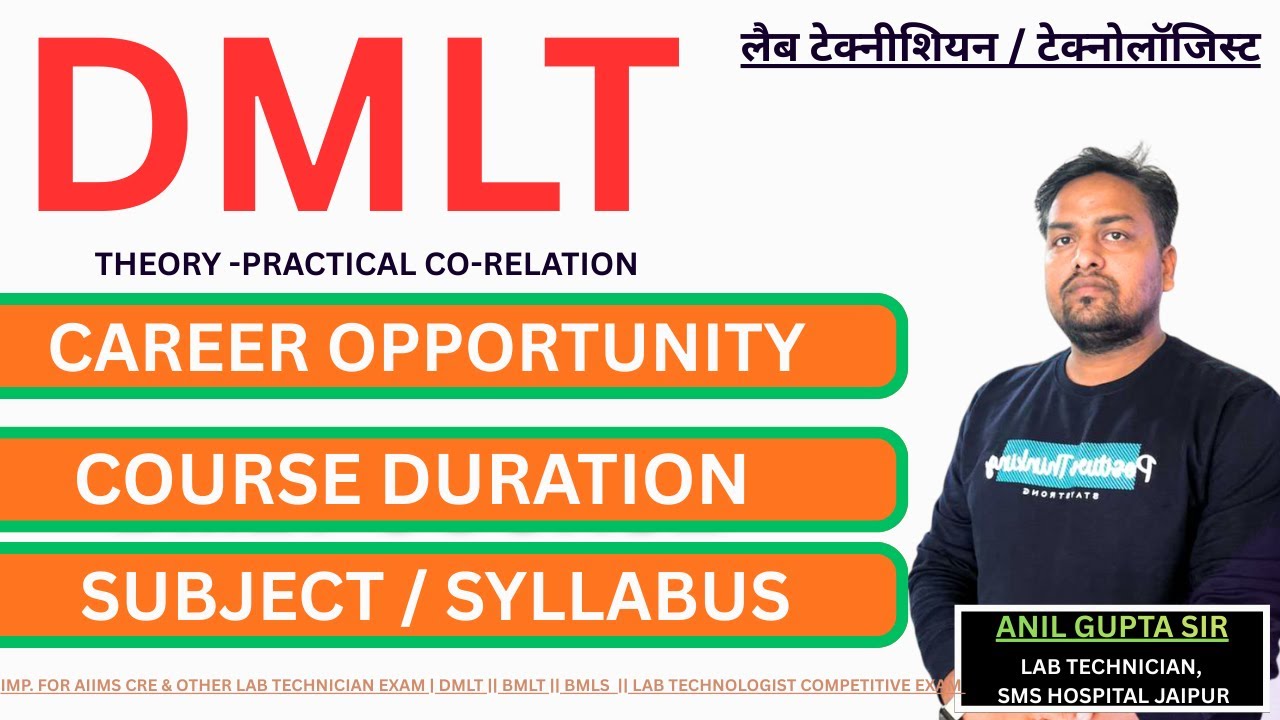 DMLT || CAREER OPPORTUNITY ||SYLLABUS ||THEAORY PRACTICAL COREALTION