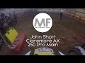 John Short - Claremore AX - 250 Pro Main