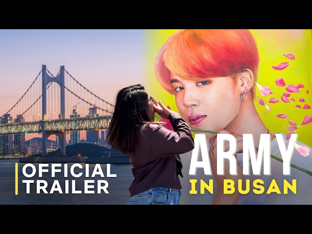 [Sanjhifyyy] The Ultimate ARMY Experience in BUSAN | Official Trailer