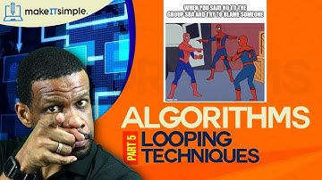 CSEC IT: Algorithms part 5 | Looping Techniques