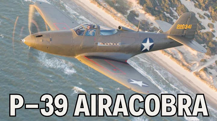 Bell P-39 Airacobra: Revolutionary WWII Fighter