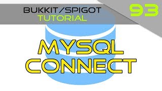 Minecraft Bukkit/Spigot Plugin Tutorial #93: MySQL Connection