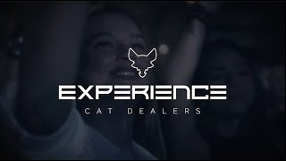 CAT DEALERS EXPERIENCE