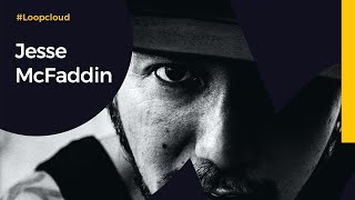 Loopcloud x Jesse McFaddin タイアップビデオ | 創造をして想像を与える Loopcloud x Jesse McFaddin タイアップビデオ | 創造をして想像を与える