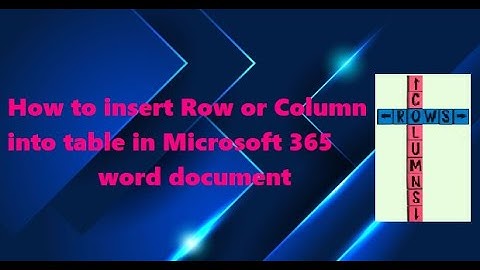 How to insert row or column into table in Microsoft 365 word document?