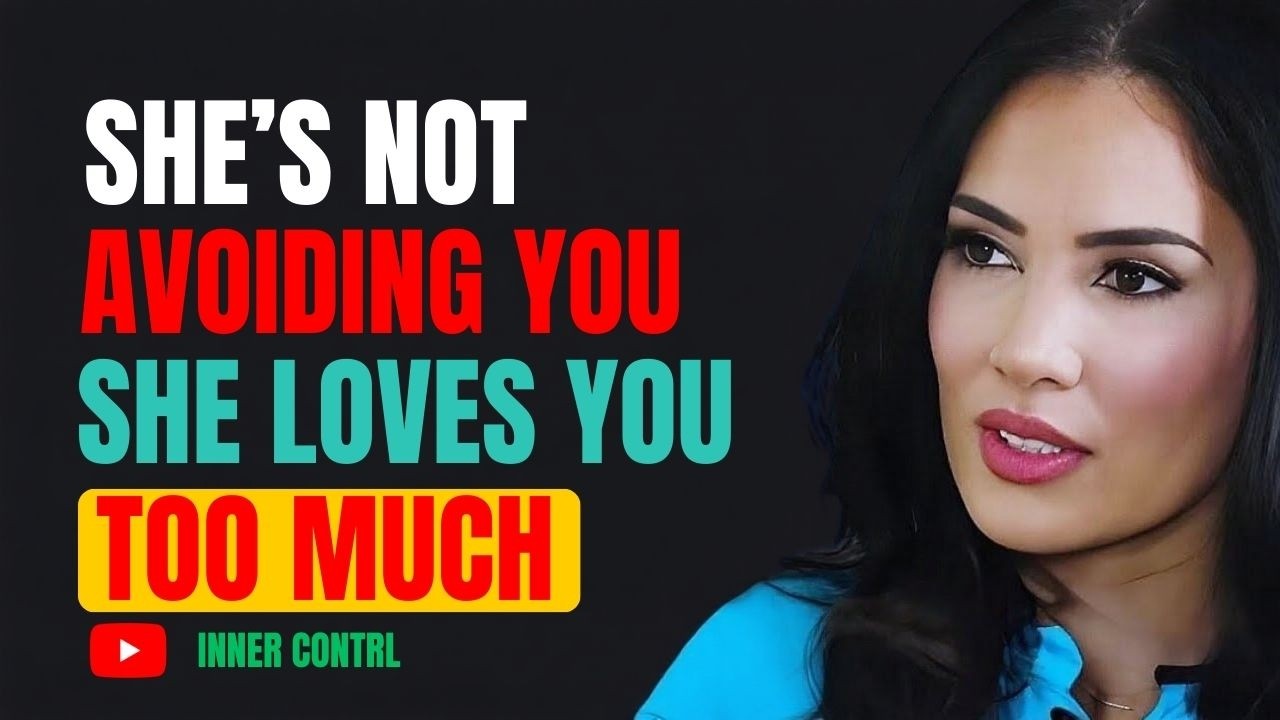 Это значит, что она не избегает тебя… Она тебя СЛИШКОМ сильно любит (женская психология).