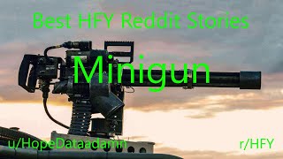 Best HFY Reddit Stories: Minigun (Humans Are Space Orcs)
