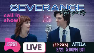 Severance Live Chat Season 2 Episode 6  Attila Edited 1