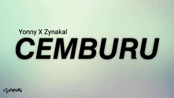 Cemburu - Yonny X Zynakal (lirik)