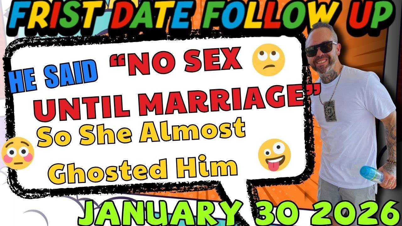 Frist Date Follow Up | 🙄He Said “No Sex Until Marriage”… So She Almost Ghosted Him 😳#seconddate