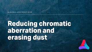 Celebrity Aurora HDR – Reducing Chromatic Aberration & Erasing Dust Net Worth