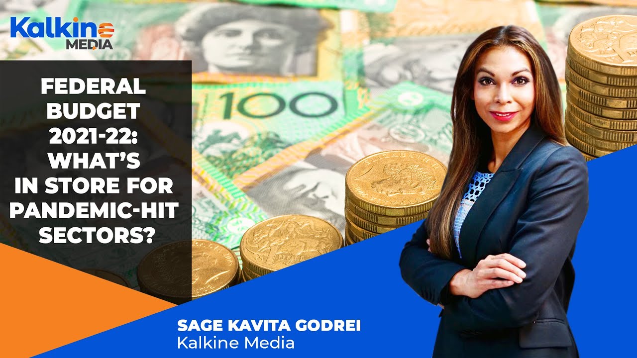 Federal Budget 2021-2022: What’s in Store for Pandemic-Hit Sectors?