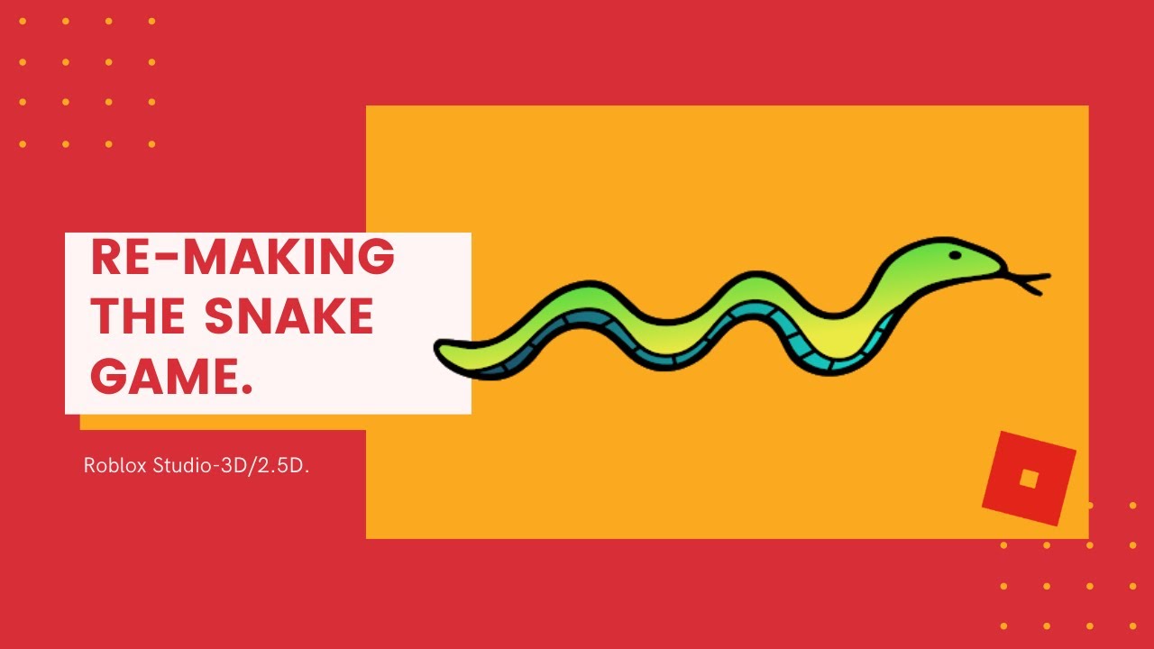 (Pt1) Making A Snake Game Roblox Studio YouTube