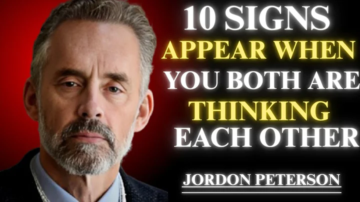 ## 💞 **10 Signs Appear When You Both Are Thinking About Each Other||Jordon Peterson Best speech