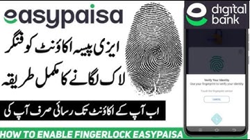 How to enable fingerprint lock on easypaisa app | Easypaisa app ko fingerprint lock kaise lagaye |