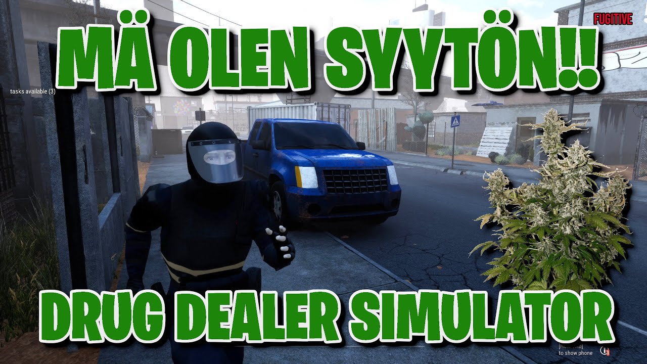 MÄ OLIN SYYTÖN | Drug Dealer Simulator #2