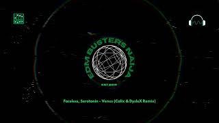 Faceless, Serotonin - Venus (Calix & DysleX Afro House Remix) [EXCLUSIVE]