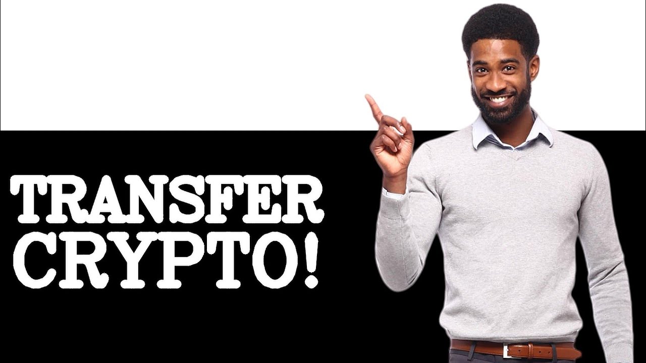 How To Transfer Crypto In Wallet (2025)
