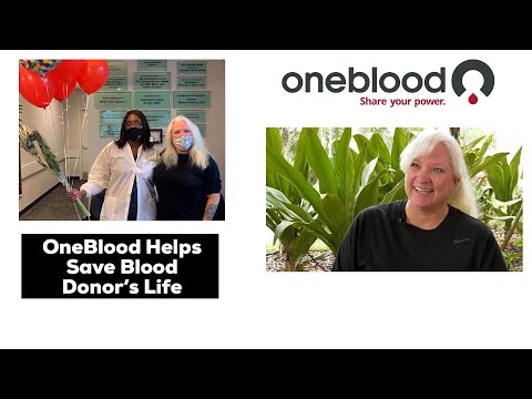 OneBlood Helps Save Blood Donor's Life
