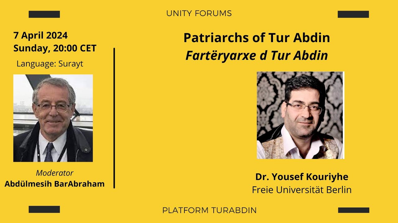 Unity Forum 45: Patriarchs of Tur Abdin