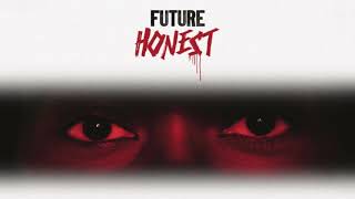 Future - Honest [LYRICS] Resimi