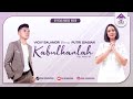 Kabulkanlah  vicky salamor feat putri siagian official music